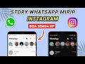 Download Lagu Cara merubah tampilan status Wa seperti instagram - story whatsapp