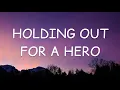 Lagu Adam Lambert - Holding Out For A Hero (Lyrics)🎵