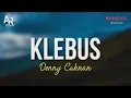 Download Lagu KLEBUS DENNY CAKNAN 2