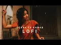 DEKHA EK KHWAAB LOFI HINDI SONG 
