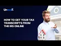 How to Get Your Tax Transcripts from the IRS Online UnrealFi