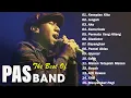 Lagu Lagu Terbaik PAS Band Full Album | Hits Rock Indonesia Sepanjang Masa