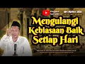 Download Lagu Mengulangi Kebiasaan Setiap Hari | Gus Baha