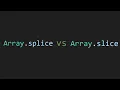 Array splice vs Array slice