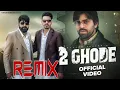 Download Lagu 2 GHODE || MASOOM SHARMA || KP KUNDU || DJ Remix Song || NEW HARYANVI SONG 2025