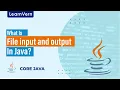 What Is File input and output in Java LearnVern