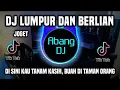 Download Lagu DJ LUMPUR DAN BERLIAN REMIX VIRAL TIKTOK TERBARU 2025