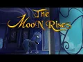 Download Lagu The Moon Rises. Animation  [Reupload]