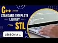 Standard Template Library STL in C Lesson 1 Introduction to Templates