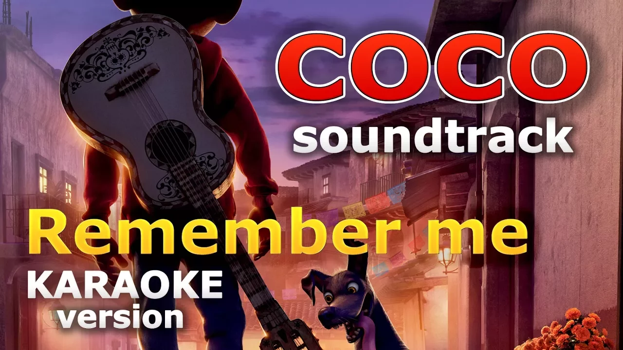 Coco - Remember Me (Hector's Lullaby) KARAOKE with Lyrics