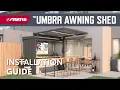 Stratco How To Install The Stratco Umbra Awning Shed