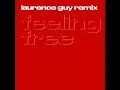 Feeling Free (Laurence Guy Remix) - LEISURE