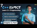 C full course in Amharic Chapter 2 Part 1 Fundamentals of C Programming