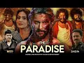 Download Lagu The Paradise 2025 Full Movie Hindi Dubbed New Release Update | Nani New Movie |Kayadu | South Movie
