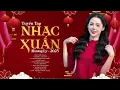 Lagu Top 10 Nhạc Xuân Hương Ly 2025 Mới Nhất 🌸 Nụ Cười Xuân - Đoản Ca Xuân 🌸 LK Nhạc Tết Hay Nhất