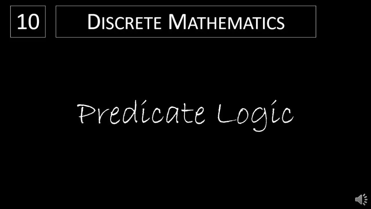 Discrete Math - 1.4.1 Predicate Logic