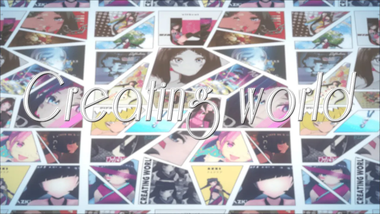 Creating world (2020 ver.)