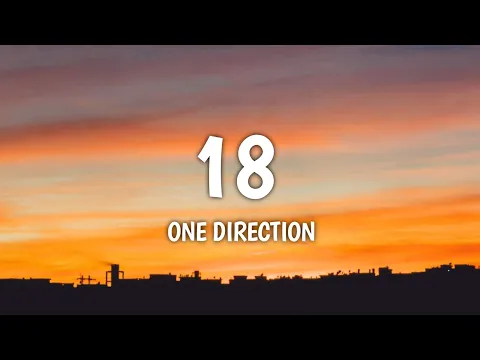 Download MP3 One Direction - 18 (Lyrics)