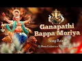Download Lagu Ganapathi Bappa Moriyaa Song Mix Dj Manish Exclusive X Dj Bhanu Exclusive