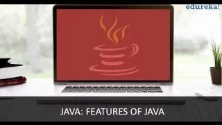 Introduction to Java Features of Java Java Tutorial for beginners Edureka