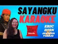 Download Lagu SAYANGKU-ERIC DION FT JENNIFER TORDJO ||| KARAOKE