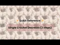 Single Crochet Decrease Standard - Quick Reference