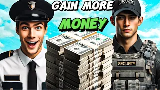 TOP 5 WAYS TO MAKE MORE MONEY AS A SECURITY GUARD