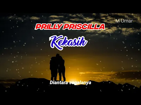 Download MP3 Kekasih. ~ Lirik~ Prilly Priscilla #tembangkenangan