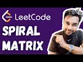 Spiral Matrix LeetCode 54 Full Solution with Visualizations Study Algorithms