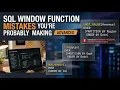 SQL Window Function Mistakes You Are Probably Making Advanced