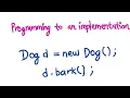 Design Principle Program to an Interface