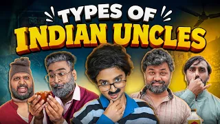 Types of Indian Uncle 🧓🏻♂️ | Take A Break