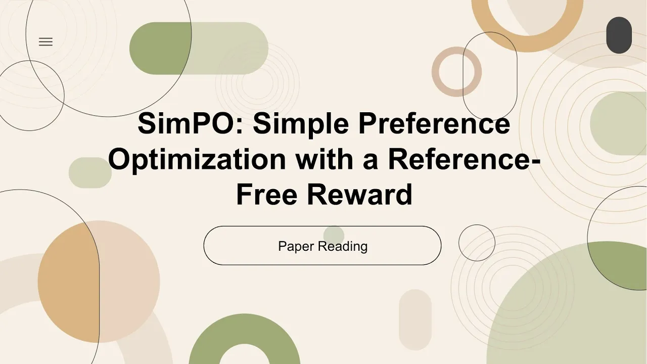 [2024 Best AI Paper] SimPO: Simple Preference Optimization with a Reference-Free Reward
