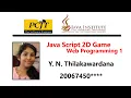 JavaScript 2D Game Development Java Institute Y N Thilakawardana