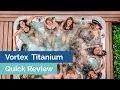 Vortex Titanium Spa Review Top features size more