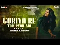 Download Lagu Goriya Re Tor Pyar | Remix | Dj Anshu  | Dj Sanju Official |Awsm Bros | Cg Song