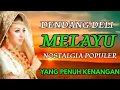 Download Lagu NOSTALGIA DENDANG MELAYU‼️ENAK DI DENGAR SETIAP HARI TERPOPULER DI MASANYA