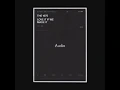 The 1975 - love it if we made it  (audio)