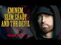 Eminem Slim Shady And The Devil