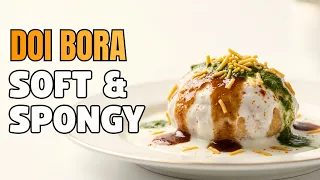 Soft & Spongy Doi Bora Recipe by Tiffin Box | Dahi Vada with Homemade Chutneys