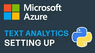 Getting Started With Azure Text Analytics API In Python Setting Up