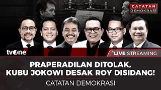 [LIVE] Praperadilan Ditolak, Kubu Jokowi Desak Roy Disidang! | Catatan Demokrasi tvOne