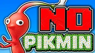 How I Beat Pikmin Without Making Pikmin 
