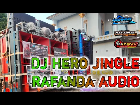 Download MP3 DJ Hero super clarity jingle rafanda audio terbaru. remixer by dj uyiinkz