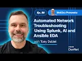 Automated Network Troubleshooting using Splunk AI and Ansible EDA Ep 80