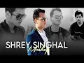 Shrey Singhal Mashup | Romantic Chillout | Sk Music