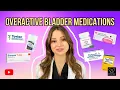 Overactive Bladder Medications