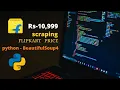 Scraping Filpkart Product Price Using Python - BeautifulSoup4 SpeedCode
