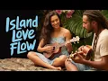 Download Lagu Island Love Flow: Hawaiiaanse Reggae Mix 🌴❤️ (Right By Me ➔ Easy With You)