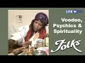 Download Lagu Voodoo, Psychics \u0026 Spirituality | Folks (1987)
